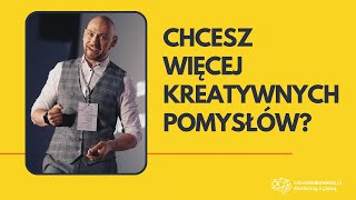 🧠 Jak nauczyć się kreatywności i 3 mity, które w tym przeszkadzają.