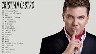 CRISTIAN CASTRO Sus Mejores Canciones De Oro - CRISTIAN CASTRO 30 Super Grandes Éxitos