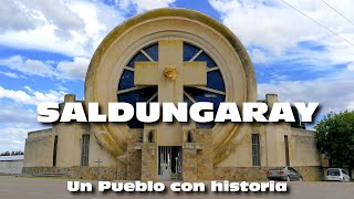 UN PUEBLO HISTORICO de BUENOS AIRES - SALDUNGARAY 🇦🇷 🙌