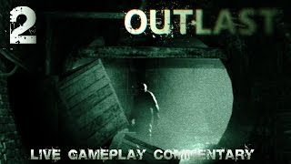 Outlast | Gameplay Walkthrough + Live Commentary w/ Liquidest_Ocelot | Part 2