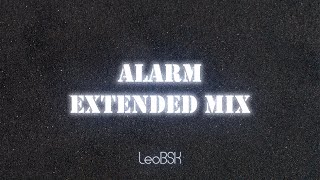 LeoBSK - Alarm (Extended Mix)