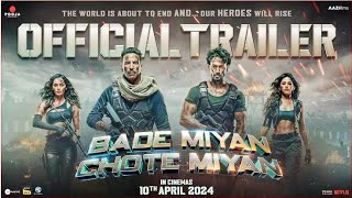 Bade Miyan Chote Miyan - OFFICIALHINDI TRAILER|Akshay, Tiger,10th April @PoojaEntertainmentOfficial