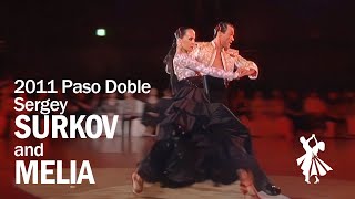 2011 Sergey Surkov and Melia Paso Doble