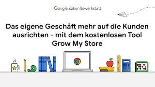 Das eigene Geschäft mit Grow My Store mehr auf die Kunden ausrichten