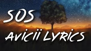 SOS Avicii Lyrics