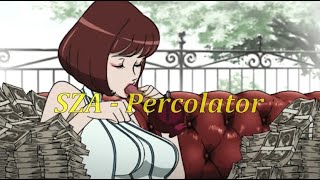 SZA - Percolator (Lyrics)