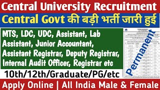 10th/12th/Graduate Fresher Permanent Central Government Jobs| Central University Vacancy