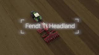 Fendt ◾  Smart Farming◾ VarioGuide  ◾ Headland 💪💪💪