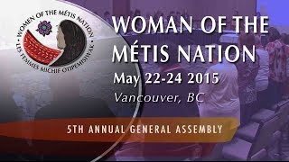 Women of the Métis Nation Annual General Assembly 2015