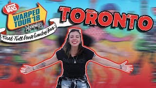 VANS WARPED TOUR TORONTO 2018 ¿EL ULTIMO?