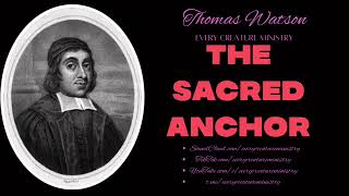 The Sacred Anchor - By: Thomas Watson