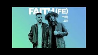 Faith (Fe) Jordan Feliz & Evan Craft | EN/DE/ES/FR Lyrics