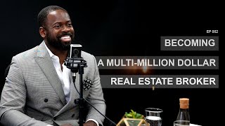 Becoming a Multi-Million Dollar Real Estate Broker | Introspektiv Podcast 002