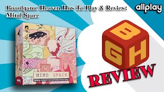 Boardgame Heaven How To Play & Review 201: Mind Space (Allplay)