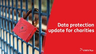 Top tips on data protection for charities - What you need to demonstrate, image and video... [2022]