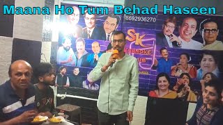 Maana Ho Tum Behad Haseen | A Great Performance By Vishal Ji😍 | Sk Karaoke Club & Class