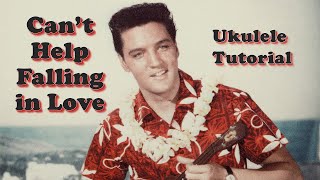 ❤️ Can't Help Falling In Love  - Fingerpicking tutorial for Ukulele ❤️