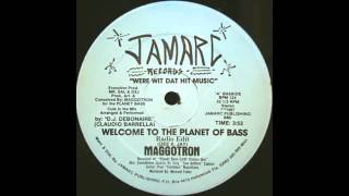 Maggotron - Welcome To The Planet Of Bass