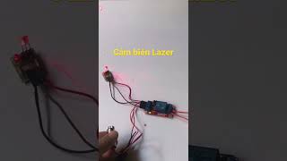 Cảm biến Lazer điều khiển đèn II DinhCN