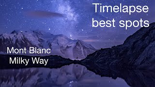 Night sky time lapse Mont Blanc best spots 4K