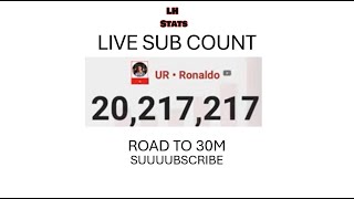 LIVE - UR • Cristiano Sub Count ( ROAD TO 30M Subscribers )