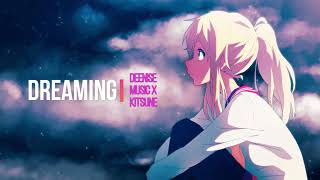 Deenise Music x Kitsune - dreaming