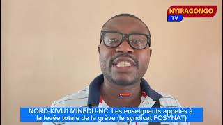 NORD-KIVU1 MINEDU-NC: Les enseignants appelés à la levée totale de la grève (le syndicat FOSYNAT)