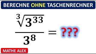 Berechne ohne Taschenrechner | Potenzgesetze anwenden | Mathe Alex