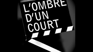 L'ombre d'un court Festival : 5 ans