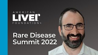 Rare Disease Summit 2022 Featuring Theo Heller, M.D.