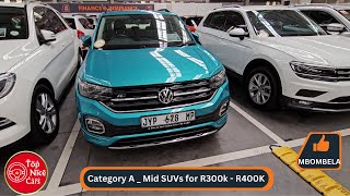 Category A Mid SUVs for R300K R400K