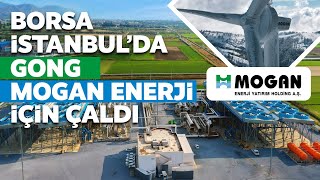 MOGAN Enerji Halka Arz Oldu!