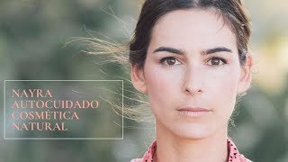 Autocuidado | Cosmética Natural| Conexión con la Naturaleza con Nayra