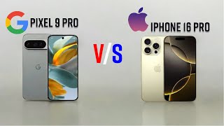 iPhone 16 Pro vs Pixel 9 Pro - Which One is Better?