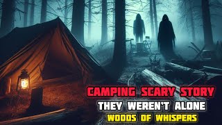 The Terrifying Tale of Campers Who Vanished into Thin Air!” | Short horror story | #camping #scary