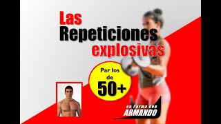 Prueba las repeticiones explosivas