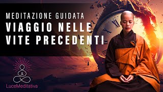 Meditazione Guidata alle Vite Precedenti