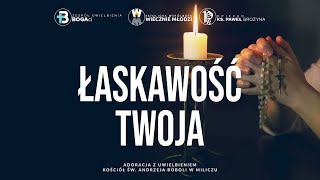 Łaskawość Twoja Panie | Uwielbienie