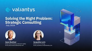 Solving the Right Problem Strategic Consulting | July 2024