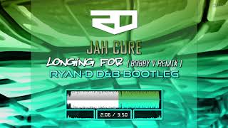 Jah Cure - Longing For (Bobby V. Remix / Ryan-D D&B Bootleg)