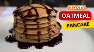 Oatmeal Pancake with Banana | Egg and Chocolate Syrup | A Healthy Alternative | Breakfast Recipe