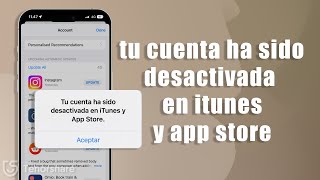 Cómo Recuperar si Tu Cuenta Ha Sido Desactivada en iTunes y App Store 2024