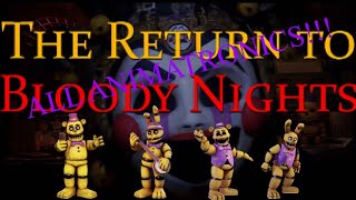 the return to bloody nights all animatronics