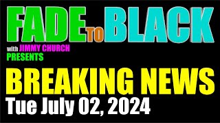 F2B BREAKING NEWS: Tuesday, July 02, 2024