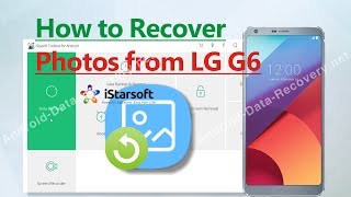 How to Recover Photos from LG G6