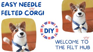 Needle felted Corgi - Easy needle felting tutorial