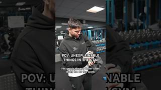 UNEXPLAINABLE THINGS IN THE GYM #shorts #short #viral #gym #fitness