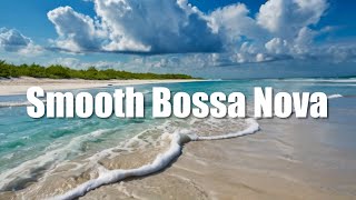 Smooth Bossa Nova for Focused Productivity | Steady Flow