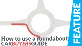 How to use a roundabout