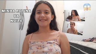 MINHA ROTINA DA NOITE | Sarah